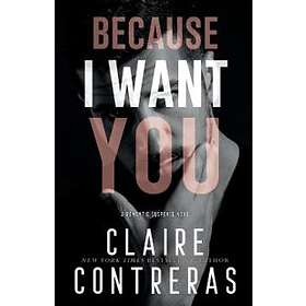 Claire Contreras: Because I Want You