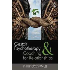 Philip Brownell: Gestalt Psychotherapy and Coaching for Relationships