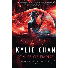 Kylie Chan: Scales of Empire