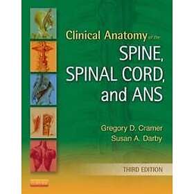 Gregory D Cramer: Clinical Anatomy of the Spine, Spinal Cord, and ANS