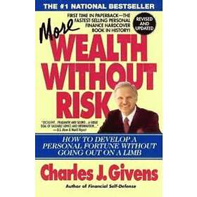 Charles J Givens: More Wealth Without Risk