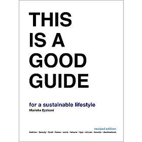 Marieke Eyskoot: This is a Good Guide for Sustainable Lifestyle