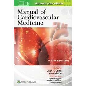 Brian P Griffin: Manual of Cardiovascular Medicine