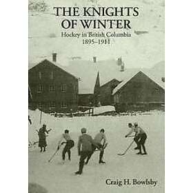 Craig H Bowlsby: Knights of Winter