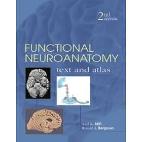 Adel Afifi: Functional Neuroanatomy: Text and Atlas, 2nd Edition