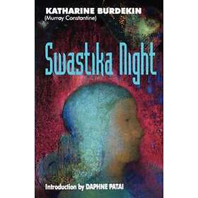 Katharine Burdekin: Swastika Night
