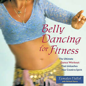 Tamalyn Dallal, Richard Harris: Belly Dancing For Fitness