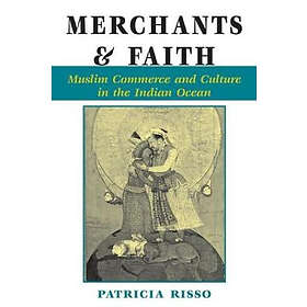 Patricia A Risso: Merchants And Faith