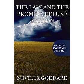 Neville Goddard: The Law and the Promise Deluxe Edition: Includes two bonus lectures! (The Spiritual Cause, Second Vision)