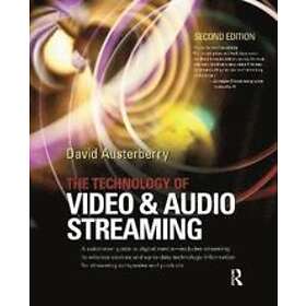 David Austerberry: The Technology of Video & Audio Streaming 2nd Edition