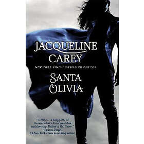Jacqueline Carey: Santa Olivia
