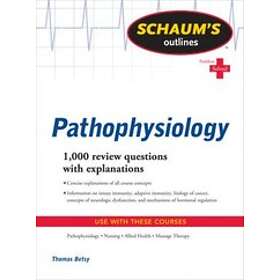 Tom Betsy: Schaum's Outline of Pathophysiology