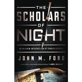 John M Ford: The Scholars of Night