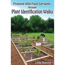 Linda Runyon: Promote Wild Food Certainty Through Plant Identification Walks