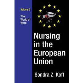 Sondra Z Koff: Nursing in the European Union