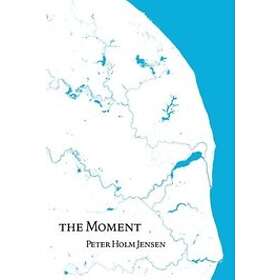 Peter Holm Jensen: The Moment