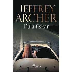 Jeffrey Archer: Fula fiskar