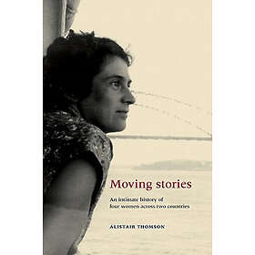Alistair Thomson: Moving Stories