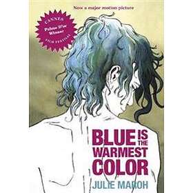 Julie Maroh: Blue Is The Warmest Color