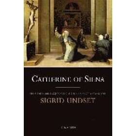 Sigrid Undset: Catherine of Siena