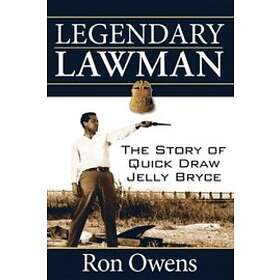Ron Owens: Legendary Lawman