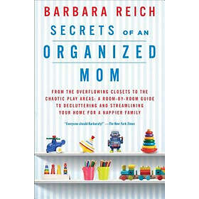 Barbara Reich: Secrets of an Organized Mom
