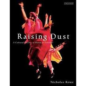 Nicholas Rowe: Raising Dust