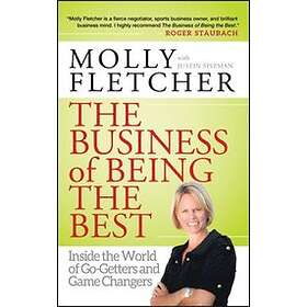M Fletcher: The Business of Being the Best Inside World Go-Getters and Game Changers