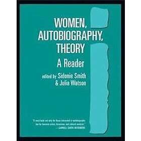 Sidonie Smith: Women, Autobiography, Theory
