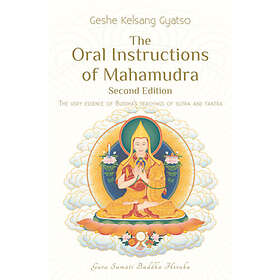 Geshe Kelsang Gyatso: The Oral Instructions of Mahamudra