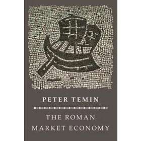 Peter Temin: The Roman Market Economy