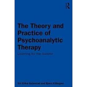 Bjorn Killingmo, Siri Gullestad: The Theory and Practice of Psychoanalytic Thera