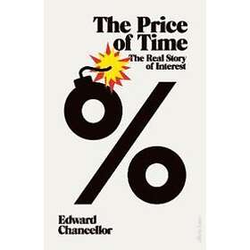 Edward Chancellor: The Price of Time