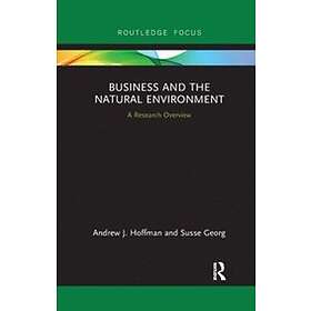 Andrew Hoffman, Susse Georg: Business and the Natural Environment