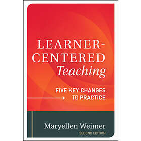 M Weimer: Learner-Centered Teaching Five Key Changes to Practice, Second Edition