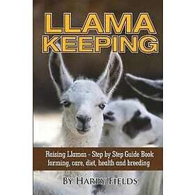 Harry Fields: Llama Keeping