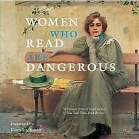 Stefan Bollmann: Women Who Read Are Dangerous