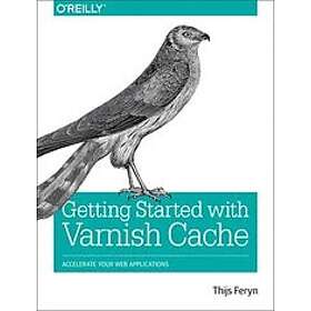 Thijs Feryn: Getting Started with Varnish Cache