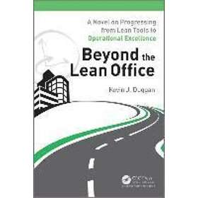 Kevin J Duggan: Beyond the Lean Office
