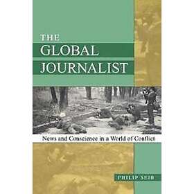 Philip Seib: The Global Journalist