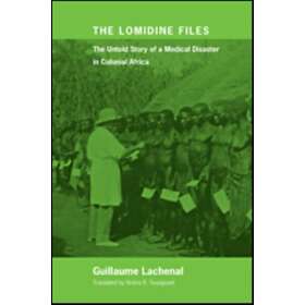 Guillaume Lachenal: The Lomidine Files