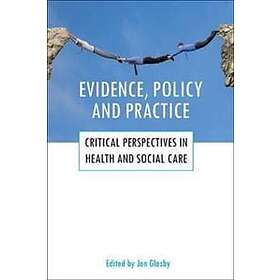 Jon Glasby: Evidence, policy and practice