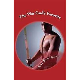 Kai Bertrand: The War God's Favorite