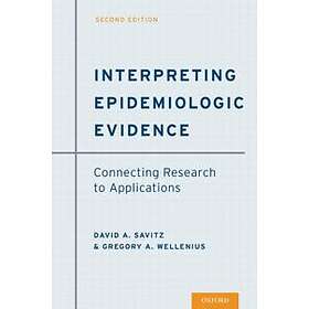 David A Savitz: Interpreting Epidemiologic Evidence