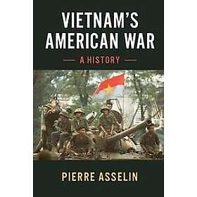 Pierre Asselin: Vietnam's American War