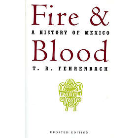 T Fehrenbach: Fire And Blood