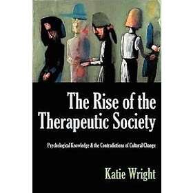 Katie Wright: THE Rise of the Therapeutic Society