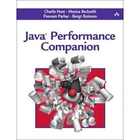 Charlie Hunt: Java Performance Companion