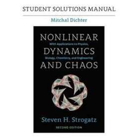 Mitchal Dichter: Student Solutions Manual for Nonlinear Dynamics and Chaos, 2nd 