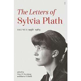 Sylvia Plath: Letters of Sylvia Plath Volume II